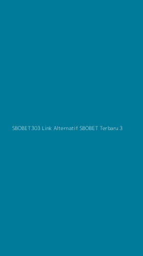 Tampilan Antarmuka Aplikasi Sbobet303 Link Alternatif Sbobet Terbaru - 3