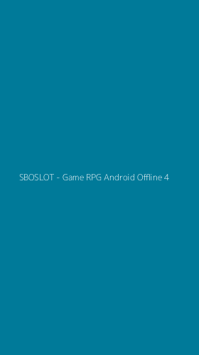 Tampilan Antarmuka Aplikasi SBOSLOT - Game RPG Android Offline - 4