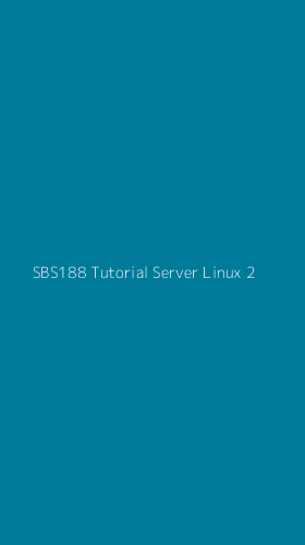 Tampilan Antarmuka Aplikasi Sbs188 Tutorial Server Linux - 2