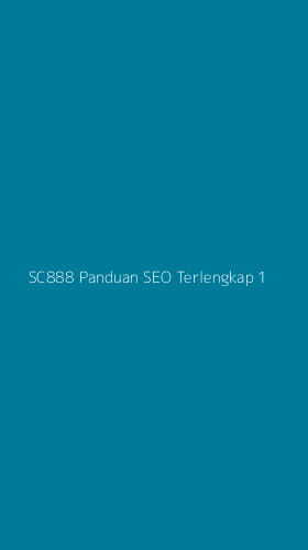 Tampilan Antarmuka Aplikasi Sc888 Panduan Seo Terlengkap - 1