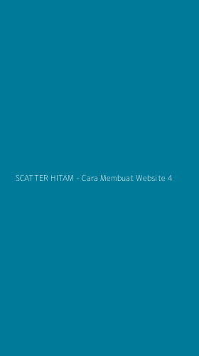 Tampilan Antarmuka Aplikasi SCATTER HITAM - Cara Membuat Website - 4