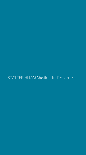 Tampilan Antarmuka Aplikasi Scatter Hitam Musik Lite Terbaru - 3
