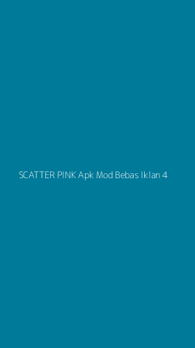 Tampilan Antarmuka Aplikasi Scatter Pink Apk Mod Bebas Iklan - 4