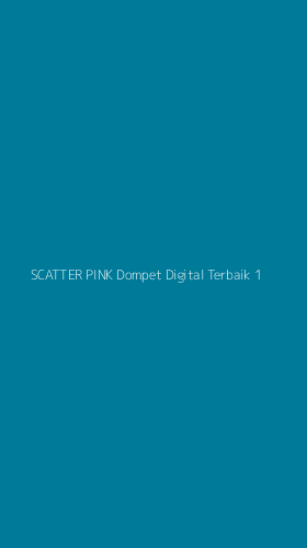 Tampilan Antarmuka Aplikasi Scatter Pink Dompet Digital Terbaik - 1