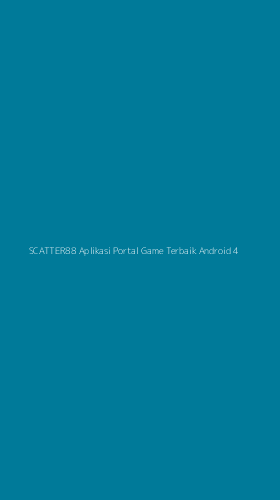 Tampilan Antarmuka Aplikasi Scatter88 Aplikasi Portal Game Terbaik Android - 4