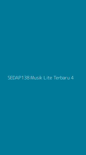 Tampilan Antarmuka Aplikasi Sedap138 Musik Lite Terbaru - 4