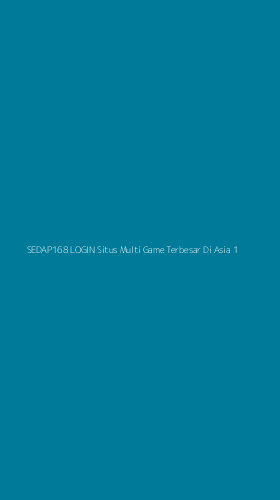 Tampilan Antarmuka Aplikasi Sedap168 Login Situs Multi Game Terbesar Di Asia - 1