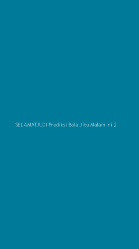 Tampilan Antarmuka Aplikasi Selamatjudi Prediksi Bola Jitu Malam Ini - 2