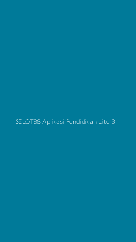 Tampilan Antarmuka Aplikasi Selot88 Aplikasi Pendidikan Lite - 3