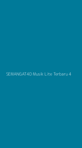 Tampilan Antarmuka Aplikasi Semangat4d Musik Lite Terbaru - 4