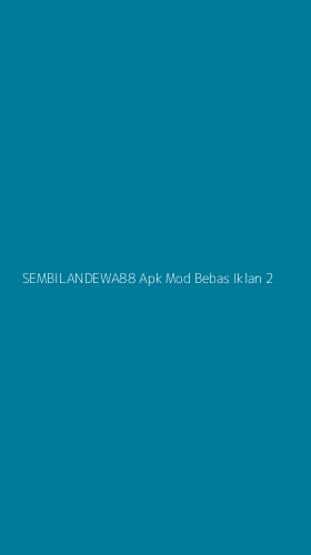 Tampilan Antarmuka Aplikasi Sembilandewa88 Apk Mod Bebas Iklan - 2