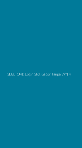 Tampilan Antarmuka Aplikasi Semeru4d Login Slot Gacor Tanpa Vpn - 4