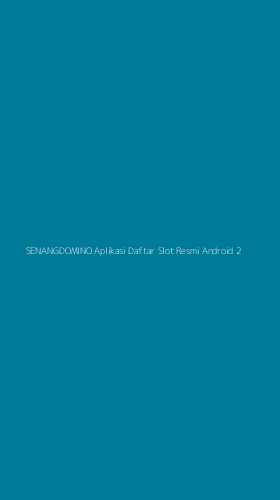 Tampilan Antarmuka Aplikasi Senangdomino Aplikasi Daftar Slot Resmi Android - 2