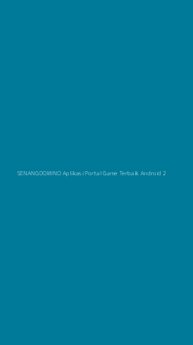Tampilan Antarmuka Aplikasi Senangdomino Aplikasi Portal Game Terbaik Android - 2