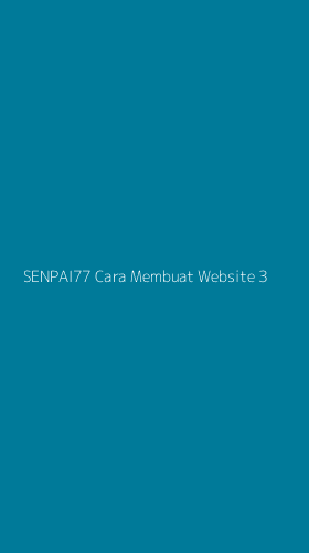 Tampilan Antarmuka Aplikasi Senpai77 Cara Membuat Website - 3