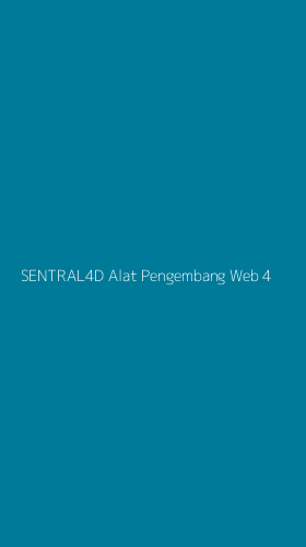 Tampilan Antarmuka Aplikasi Sentral4d Alat Pengembang Web - 4