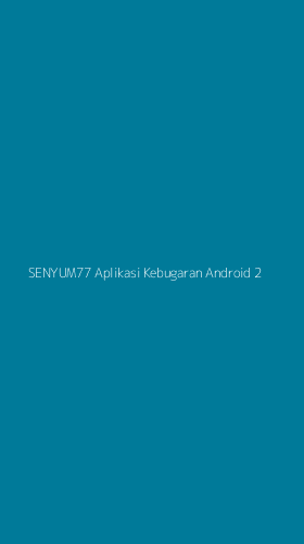 Tampilan Antarmuka Aplikasi Senyum77 Aplikasi Kebugaran Android - 2
