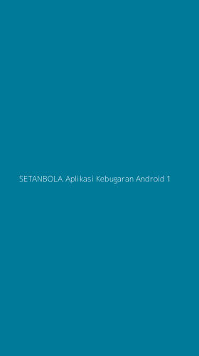 Tampilan Antarmuka Aplikasi Setanbola Aplikasi Kebugaran Android - 1