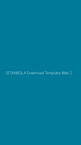 Tampilan Antarmuka Aplikasi Setanbola Download Template Web - 2