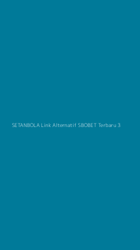 Tampilan Antarmuka Aplikasi Setanbola Link Alternatif Sbobet Terbaru - 3