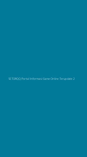 Tampilan Antarmuka Aplikasi Setorqq Portal Informasi Game Online Terupdate - 2