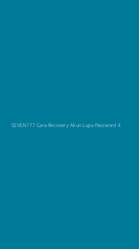 Tampilan Antarmuka Aplikasi Seven777 Cara Recovery Akun Lupa Password - 4