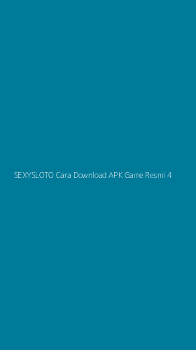 Tampilan Antarmuka Aplikasi Sexysloto Cara Download Apk Game Resmi - 4