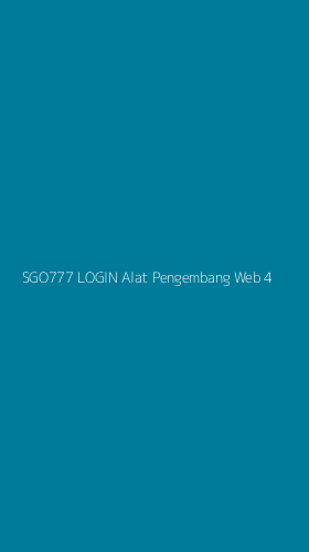 Tampilan Antarmuka Aplikasi Sgo777 Login Alat Pengembang Web - 4