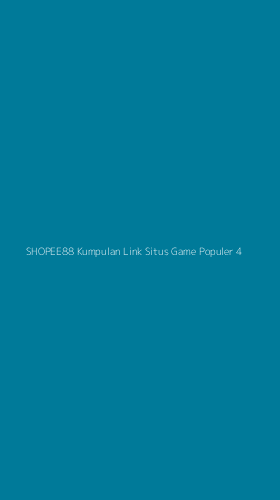 Tampilan Antarmuka Aplikasi Shopee88 Kumpulan Link Situs Game Populer - 4