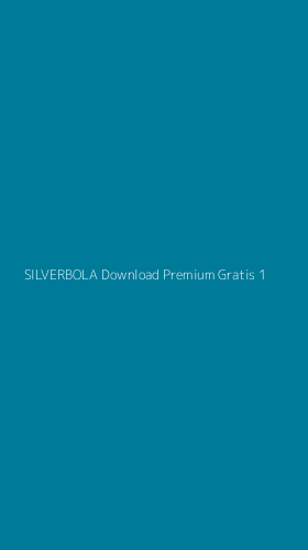 Tampilan Antarmuka Aplikasi Silverbola Download Premium Gratis - 1