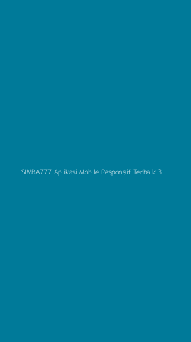Tampilan Antarmuka Aplikasi Simba777 Aplikasi Mobile Responsif Terbaik - 3