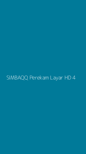 Tampilan Antarmuka Aplikasi Simbaqq Perekam Layar Hd - 4