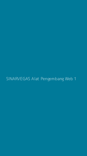 Tampilan Antarmuka Aplikasi Sinarvegas Alat Pengembang Web - 1