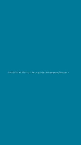 Tampilan Antarmuka Aplikasi Sinarvegas Rtp Slot Tertinggi Hari Ini Gampang Maxwin - 2