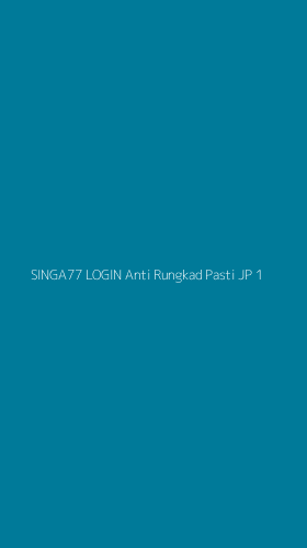 Tampilan Antarmuka Aplikasi Singa77 Login Anti Rungkad Pasti Jp - 1