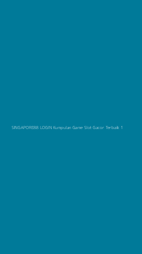 Tampilan Antarmuka Aplikasi Singapore88 Login Kumpulan Game Slot Gacor Terbaik - 1