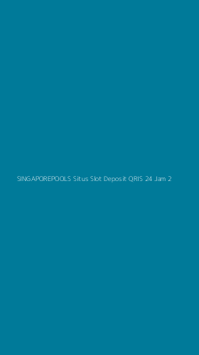 Tampilan Antarmuka Aplikasi Singaporepools Situs Slot Deposit Qris 24 Jam - 2