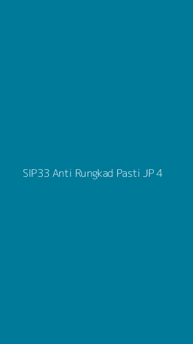 Tampilan Antarmuka Aplikasi Sip33 Anti Rungkad Pasti Jp - 4