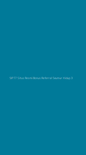 Tampilan Antarmuka Aplikasi Sip77 Situs Resmi Bonus Referral Seumur Hidup - 3