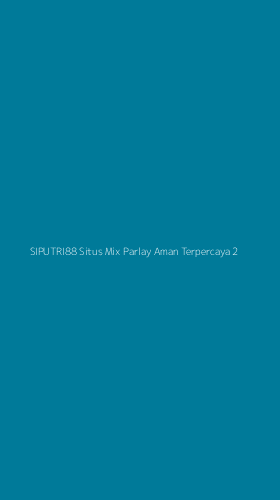 Tampilan Antarmuka Aplikasi Siputri88 Situs Mix Parlay Aman Terpercaya - 2