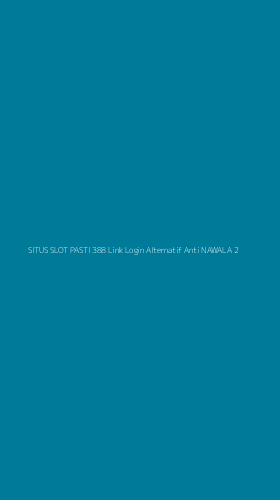 Tampilan Antarmuka Aplikasi Situs Slot Pasti 388 Link Login Alternatif Anti Nawala - 2
