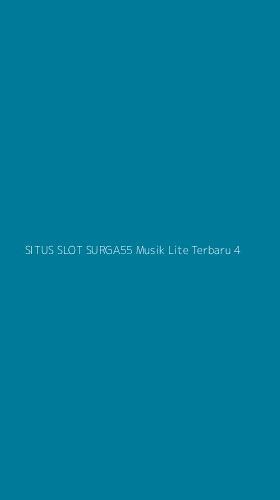 Tampilan Antarmuka Aplikasi Situs Slot Surga55 Musik Lite Terbaru - 4