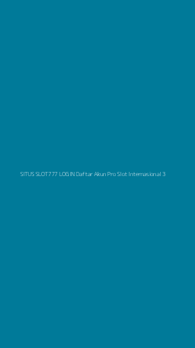 Tampilan Antarmuka Aplikasi Situs Slot777 Login Daftar Akun Pro Slot Internasional - 3