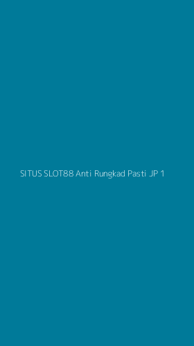 Tampilan Antarmuka Aplikasi Situs Slot88 Anti Rungkad Pasti Jp - 1