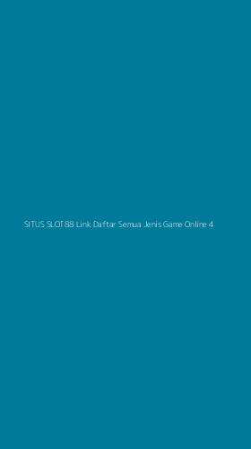 Tampilan Antarmuka Aplikasi Situs Slot88 Link Daftar Semua Jenis Game Online - 4
