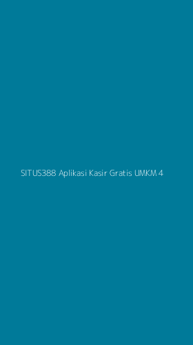 Tampilan Antarmuka Aplikasi Situs388 Aplikasi Kasir Gratis Umkm - 4