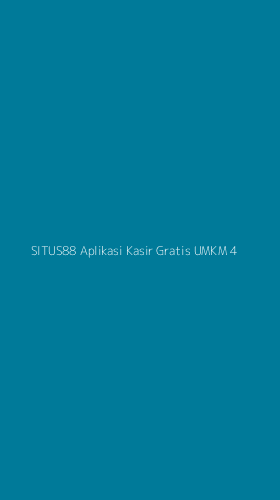 Tampilan Antarmuka Aplikasi Situs88 Aplikasi Kasir Gratis Umkm - 4