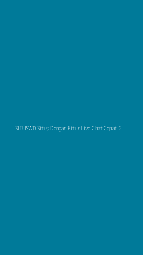 Tampilan Antarmuka Aplikasi Situswd Situs Dengan Fitur Live Chat Cepat - 2