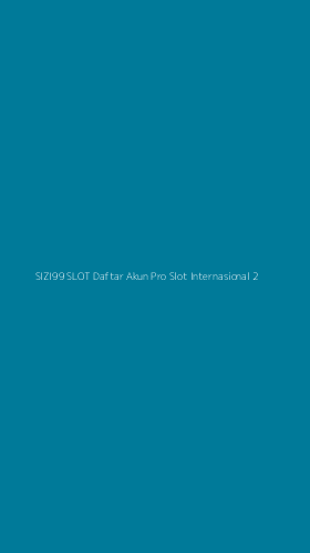 Tampilan Antarmuka Aplikasi Sizi99 Slot Daftar Akun Pro Slot Internasional - 2