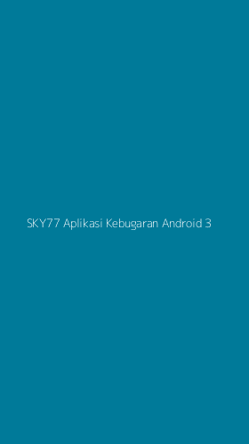 Tampilan Antarmuka Aplikasi Sky77 Aplikasi Kebugaran Android - 3
